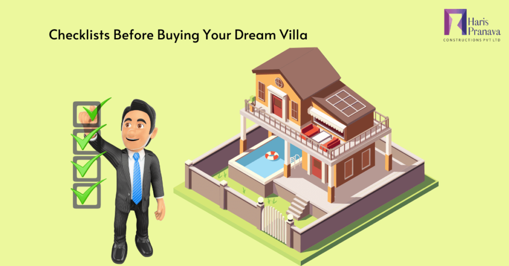 Checklists Before Buying Your Dream Villa